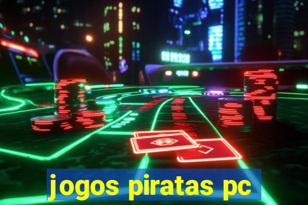 jogos piratas pc